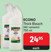 Econo Thick Bleach (All Variants)-750ml Each