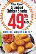 Nagiah's Value Added Crumbed Chicken Snacks-Per Pack