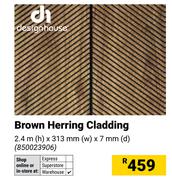 Design House Brown Herring Cladding 2.4m (h) x 313mm (w) x 7mm (d)