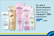 Oh So Heavenly Hand Creams Or Hand Serums-Each