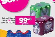 Smirnoff Storm Berry Or Pine Cans-6 x 440ml Per Pac