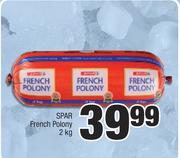 Spar French Polony-2Kg 