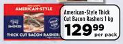 American Style Thick Cut Bacon Rashers-1kg Per Pack