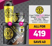 Gold's Crea-T 200g Plus 800ml Shaker Plus Rampant Gain 4Kg + 1Kg-For All