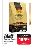 House Of Coffees Coffee Beans (All Variants)-1Kg Each