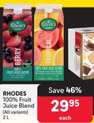 Rhodes 100% Fruit Juice Blend (All Variants)-2L Each