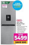 Defy 226L Satin Metallic Fridge DAC449