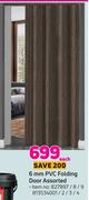 6mm PVC Folding Door Assorted-Each