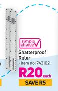 Simple Choice Shatterproof Ruler-Each