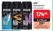 Axe Deodorant (All Variants)-6 x 150ml