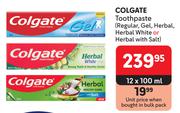 Colgate Toothpaste Regular, Gel, Herbal, Herbal White Or Herbal With Salt-12 x 100ml
