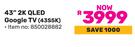 TCL 43" 2K QLED Google TV 43S5K