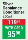 Colour Reflecting Silver Rebalance Conditioner-250ml