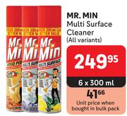 Mr.Min Multi Surface Cleaner (All Variants)-6 x 300ml