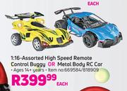 1:16 Assorted High Speed Remote Control Buggy Or Metal Body RC Car-Each