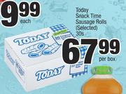 Today Snack Time Rolls Selected-30's Per Box