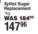 Lifestyle Food Xylitol Sugar Replacement-1Kg