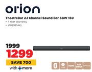 Orion TheatreBar 2.1 Channel Sound Bar SBW 150