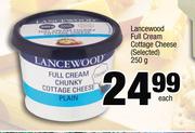 Lancewood Full Cream Cottage Cheese-250g Each