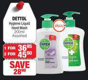 Dettol Hygiene Liquid Hand Wash Assorted- For 2 x 200ml