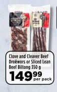 Clove & Cleaver Beef Droewors Or Sliced Lean Beef Biltong-350g Per Pack