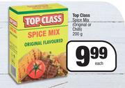Top Class Spice Mix Original Or Chilli-200g Each