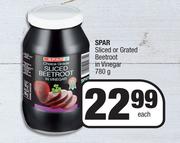 Spar Sliced Or Grated Beetroot In Vinegar-780g Each