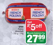 Spar Polony (Assorted)-750g/1Kg Each