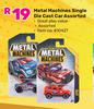 Zuru Metal Machines Single Die Cast Car Assorted