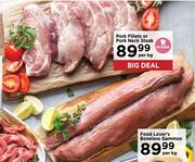 Pork Fillets Or Pork Neck Steak-Per Kg