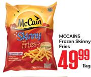 McCain Frozen Skinny Fries-1Kg 