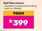 Always Home Ball Fibre Inners