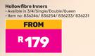 Always Home Hollow Fibre Inners