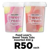 Food Lover's Sweet Treats Tubs Assorted-400g Each