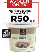 You First Odourless Coconut Oil-1L Each