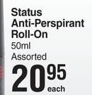 Status Anti Perspirant Roll On Assorted-50ml Each