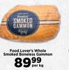 Food Lover's Whole Smoked Boneless Gammon-Per Kg