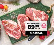Pork Neck Steak-Per Kg