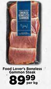 Food Lover's Boneless Gammon Steak-Per Kg