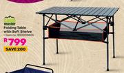 Camp Master Folding Table With Soft Shelve