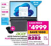Acer A315 Celeron Laptop Plus Sleeve & Mouse