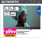 Skyworth 42" (108cm) Smart Google TV 42E6500G