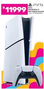 Sony PS5 Slim Digital Console