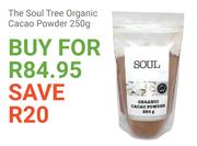 The Soul Tree Organic Cacao Powder-250g