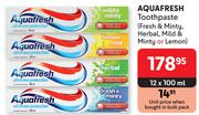 Aquafresh Toothpaste (Fresh & Minty, Herbal, Mild & Minty Or Lemon)-12 x 100ml