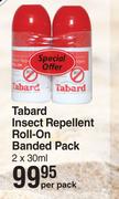 Tabard Insect Repellent Roll On Banded Pack-2 x 30ml Per Pack