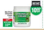 Dis-Chem Citronella Cream-500ml