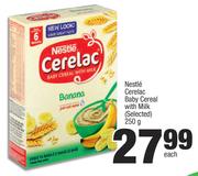 Nestle Cerelac Baby Cereal With Milk(Selected)-250g Each