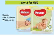Huggies Pure Or Natural Wipes-For 2 x 4 x 56's