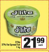 D'Lite 37% Fat Spread Tub-1Kg Each